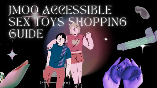 JMOO Accessible Sex Toys Shopping Guide